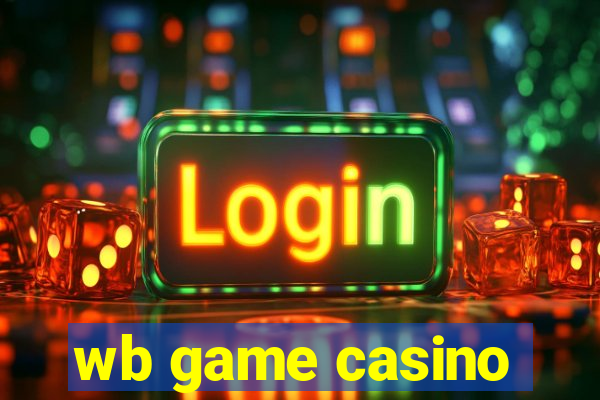 wb game casino